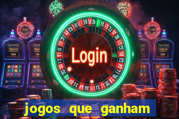 jogos que ganham dinheiro de verdade gratis